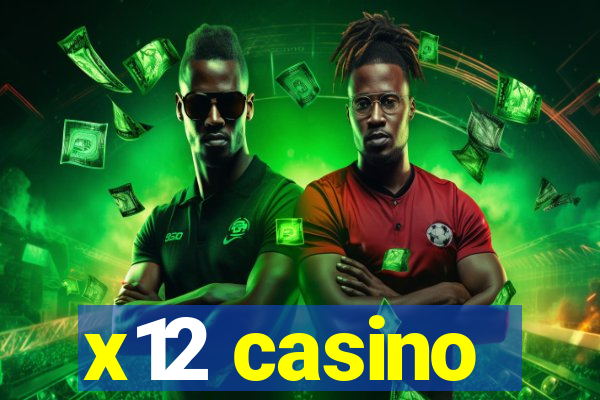 x12 casino